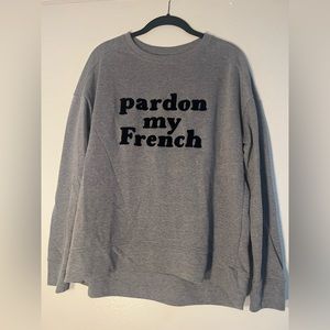 OLD NAVY Pardon My French Sweatshirt Women’s size M